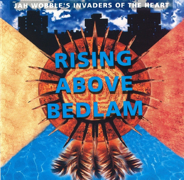 Jah Wobble's Invaders of the Heart – Rising Above the Bedlam (SECONDHAND)