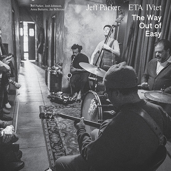 Jeff Parker and ETA IVTet - The Way Out of Easy | Vinyl LP