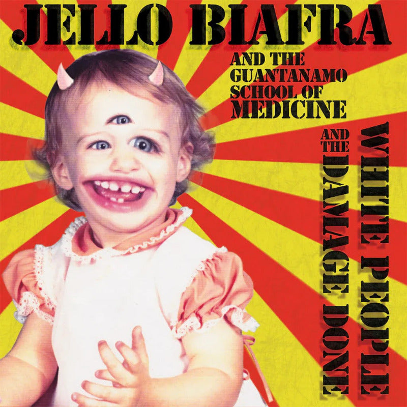 Jello Biafra and the Guantanamo School of Medicine - White People and the Damage Done | Vinyl