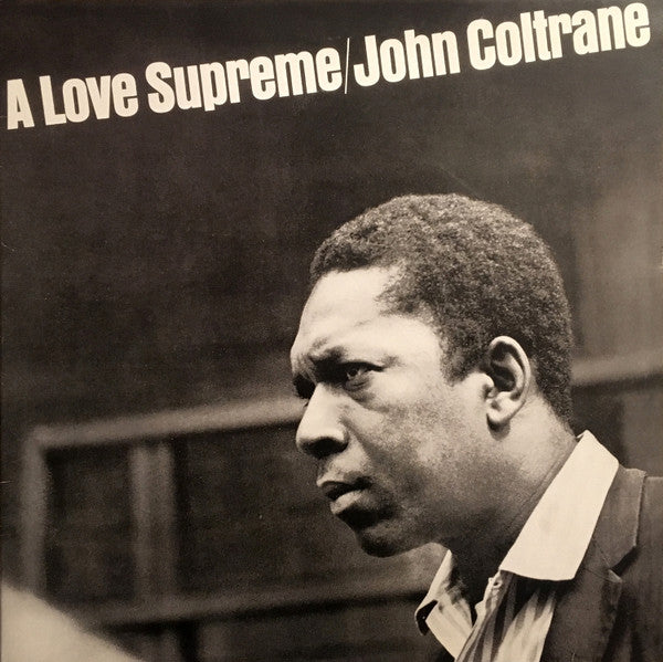 John Coltrane - A Love Supreme (SECONDHAND)