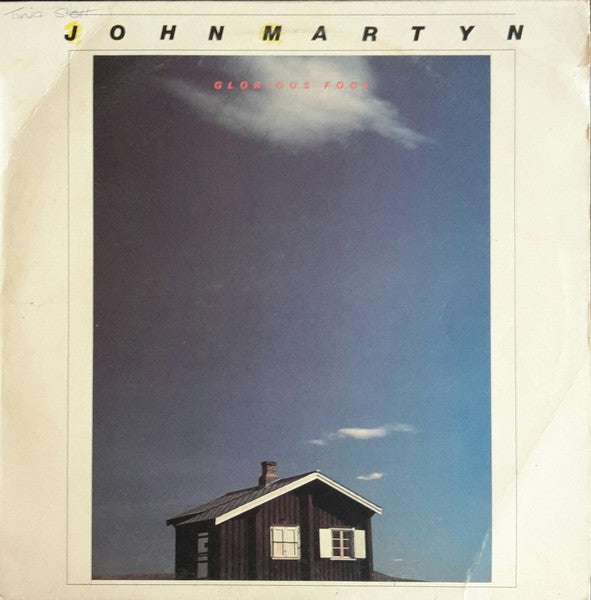 John Martyn - Glorious Fool (SECONDHAND)