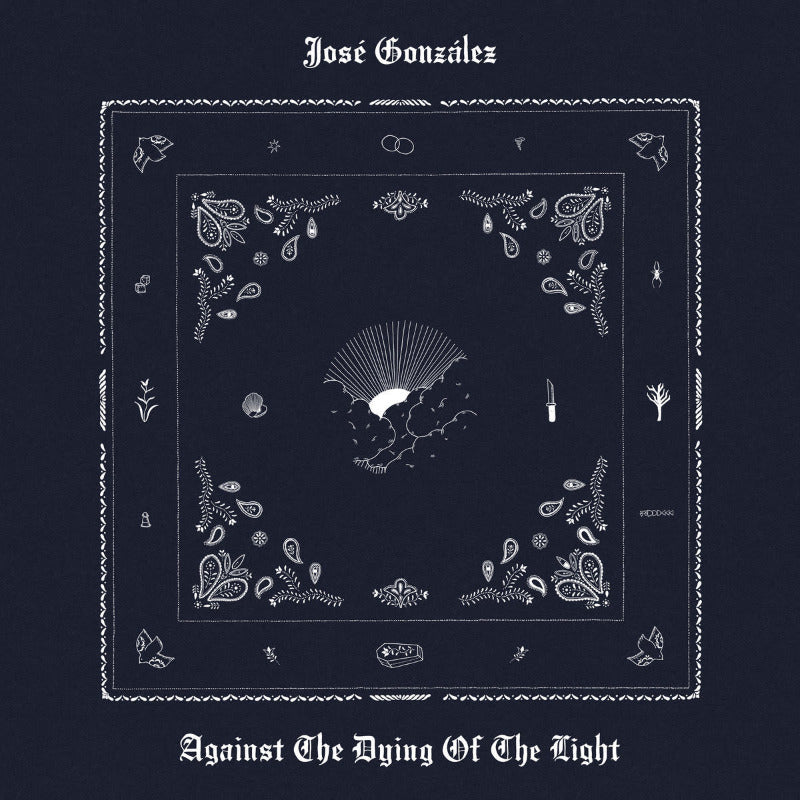 José González - Against the Dying of the Light (CD)
