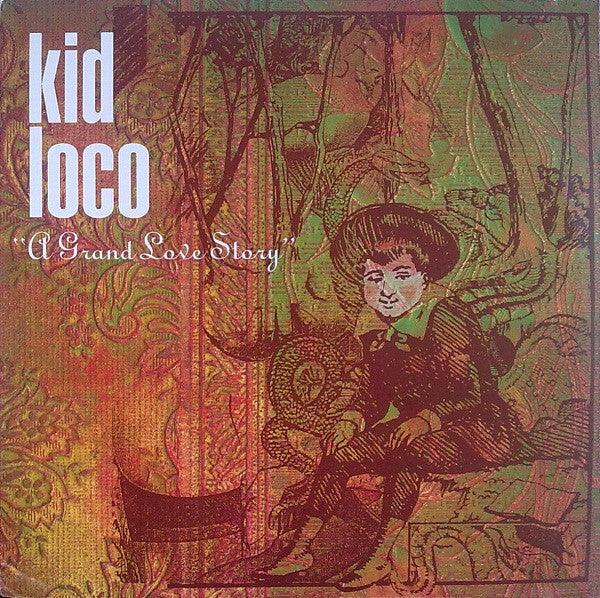 Kid Loco – A Grand Love Story (SECONDHAND)