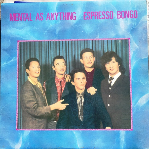Mental As Anything - Espresso Bongo (SECONDHAND)