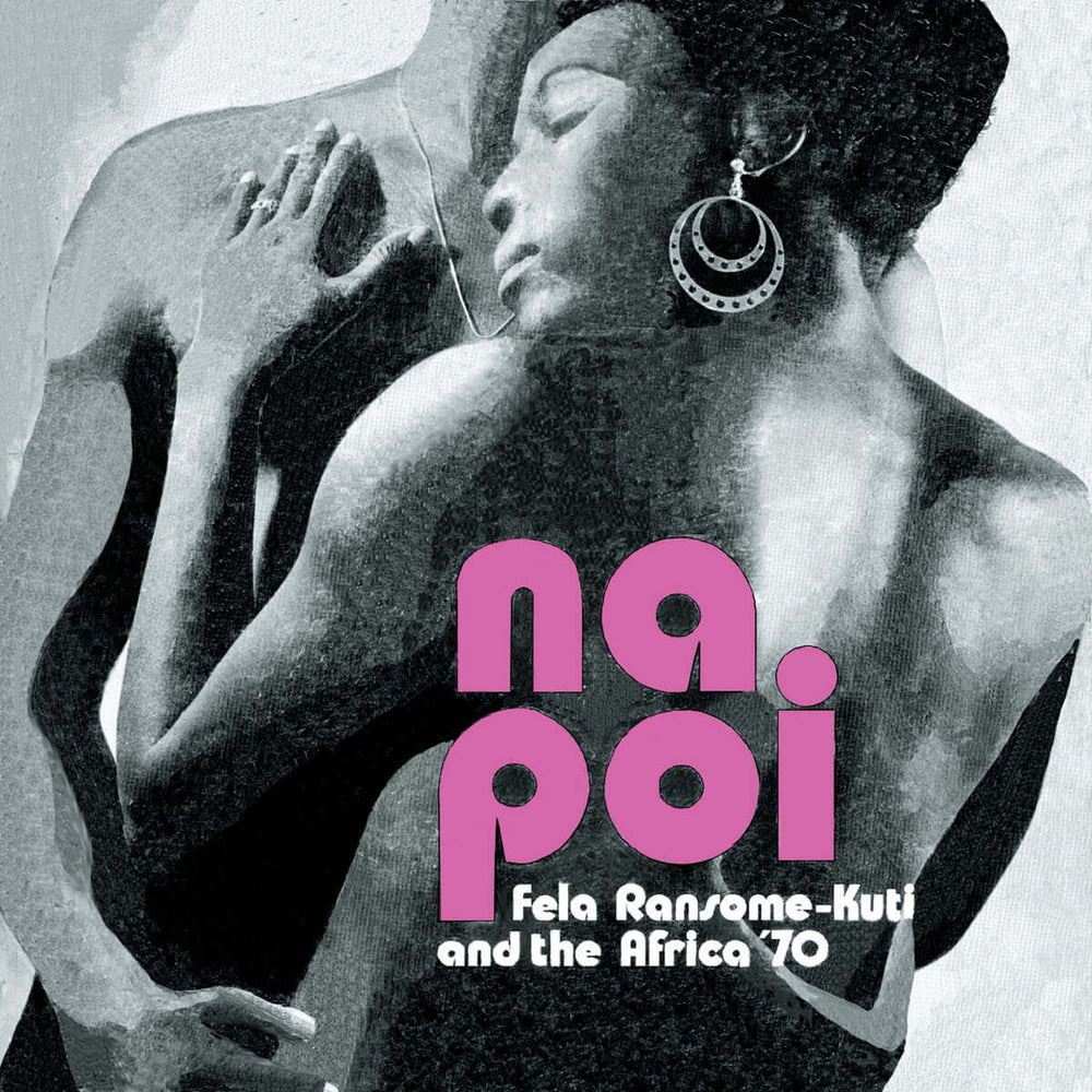 Fela Kuti and The Africa 70 - Na Poi