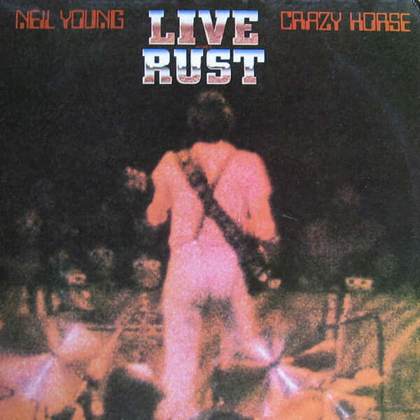 Neil Young - Live Rust (SECONDHAND)