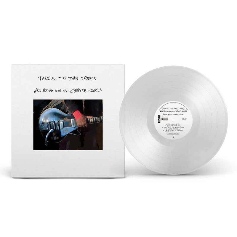 Neil Young And The Chrome Hearts - Talkin To The Trees | Clear Vinyl