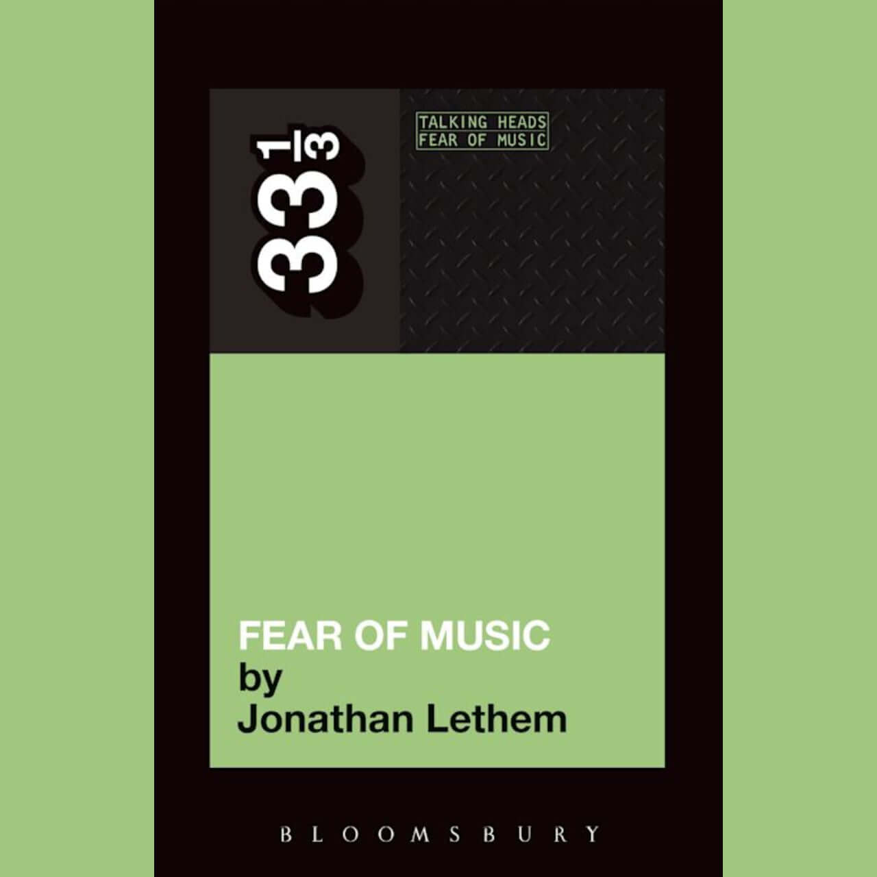 Jonathan Lethem - Talking Heads' Fear of Music - Flying Nun  | Vinyl | CD