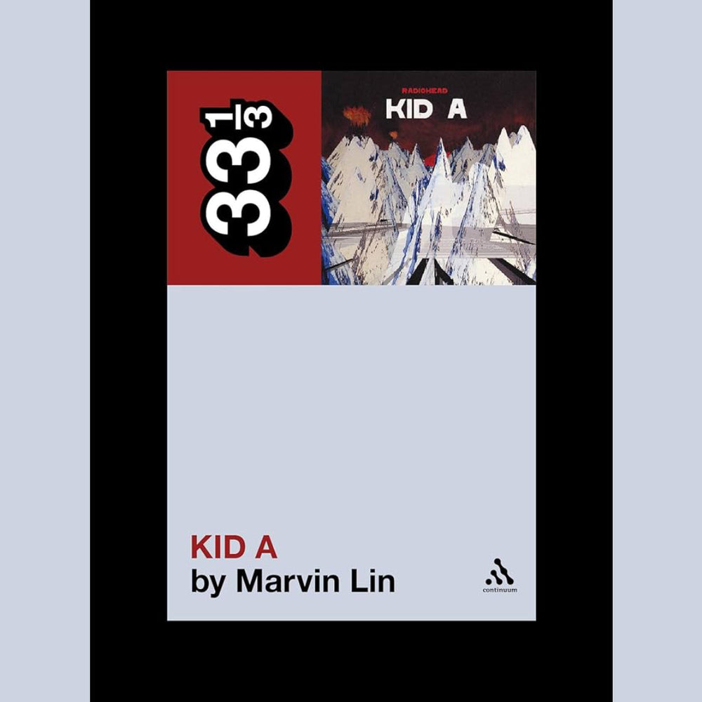 Marvin Lin - Radiohead's Kid A | Buy the book from Flying Nun Records