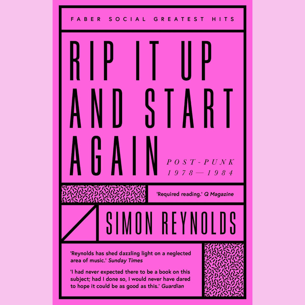 Simon Reynolds - Rip it Up and Start Again | Buy the book – Flying Nun