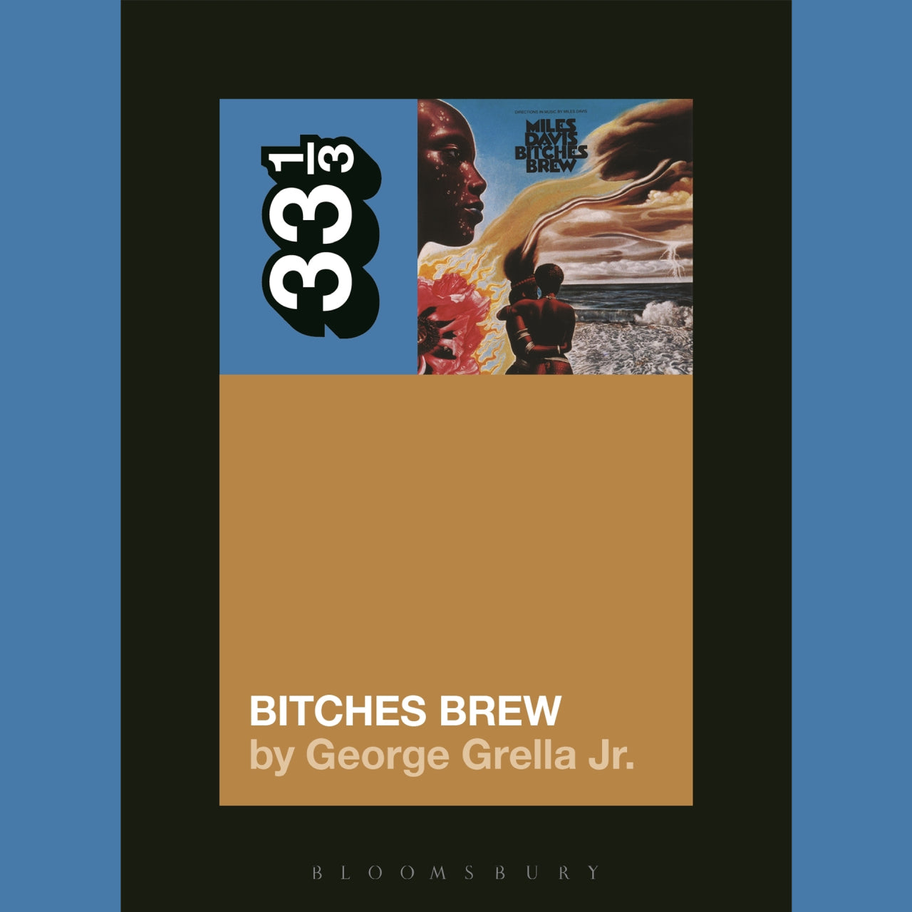  George Grella, Jr. - Miles Davis' Bitches Brew | Buy the Book from Flying Nun Records