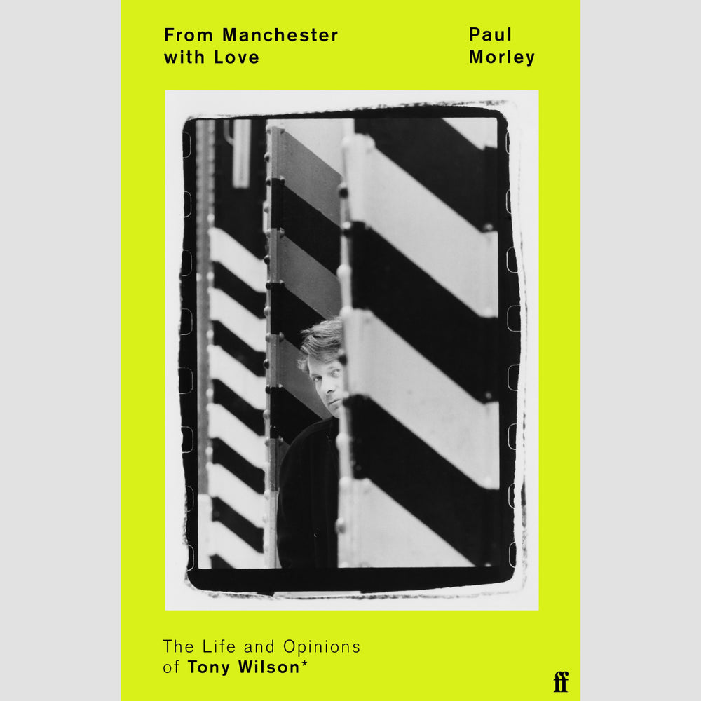 Paul Morley - From Manchester with Love | Buy the book from Flying Nun Records