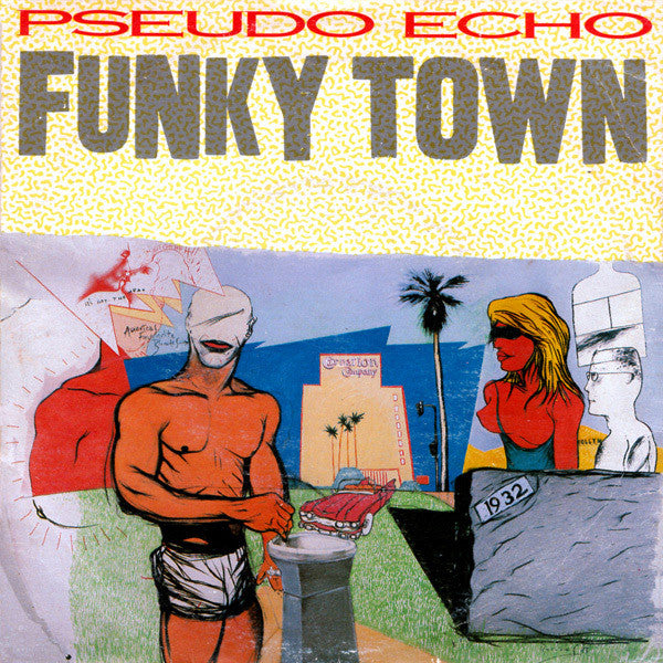 Pseudo Echo - Funky Town (SECONDHAND)