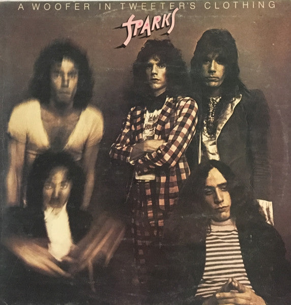 Sparks – A Woofer In Tweeter's Clothing (SECONDHAND)