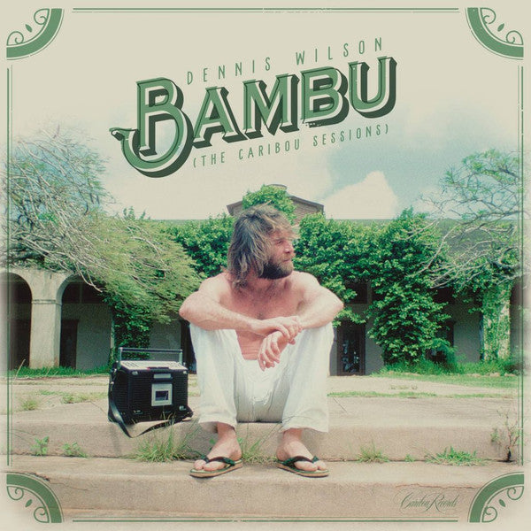 Dennis Wilson – Bambu (The Caribou Sessions) (SECONDHAND)