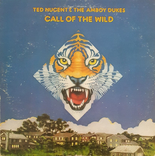 Ted Nugent & The Amboy Dukes – Call Of The Wild (SECONDHAND)