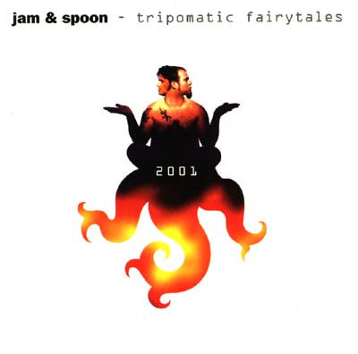 Jam & Spoon – Tripomatic Fairytales 2001 (SECONDHAND)