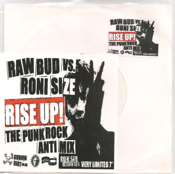 Raw Bud vs Roni Size – Rise Up! 7