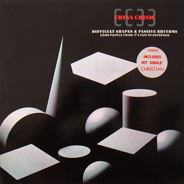 China Crisis - Difficult Shapes & Passive Rhythms - Some People Think It's Fun To Entertain (SECONDHAND)
