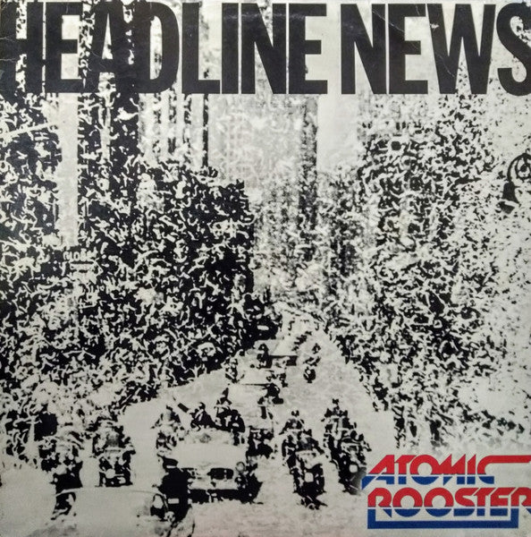 Atomic Rooster – Headline News (SECONDHAND)