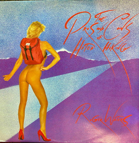 Roger Waters – The Pros And Cons Of Hitch Hiking (SECONDHAND)