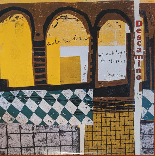 Calexico – Descamino - Blacklight Sketches Remixes (SECONDHAND)