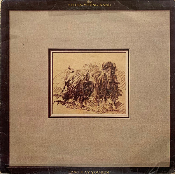 The Stills-Young Band – Long May You Run (SECONDHAND)