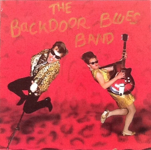The Backdoor Blues Band - The Backdoor Blues Band (SECONDHAND)