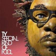 Ty – Special Kind Of Fool (SECONDHAND)