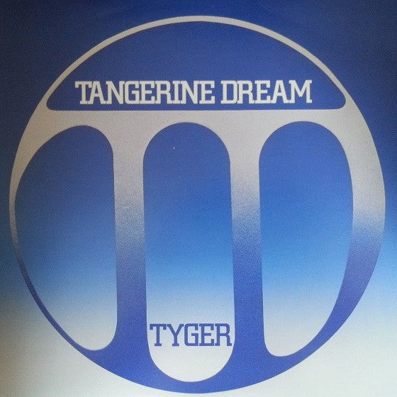 Tangerine Dream – Tyger (SECONDHAND)