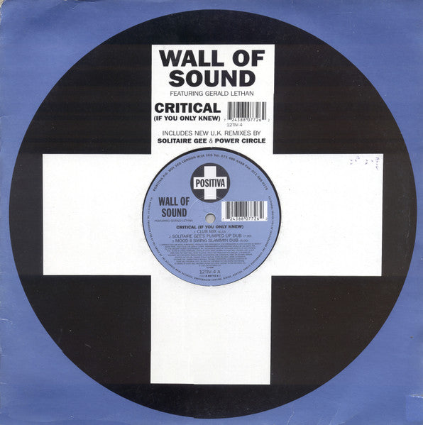 Wall Of Sound Featuring Gerald Lethan – Critical (If You Only Knew) 12