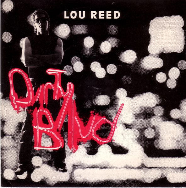 Lou Reed - Dirty Blvd (7