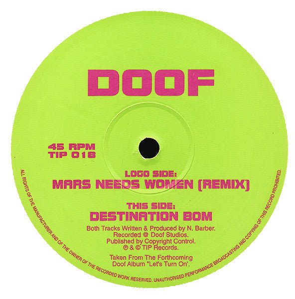 Doof – Mars Needs Women (Remix) / Destination Bom 12