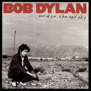 Bob Dylan – Under The Red Sky (SECONDHAND)