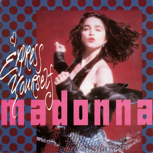 Madonna – Express Yourself 7