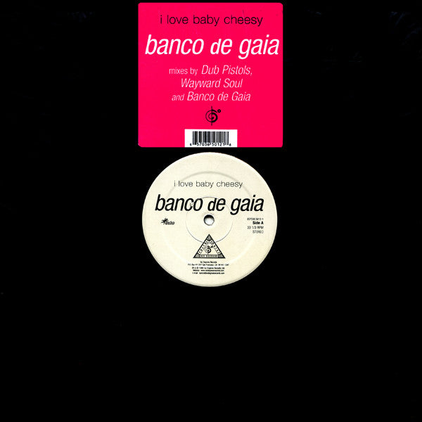 Banco De Gaia – I Love Baby Cheesy 12