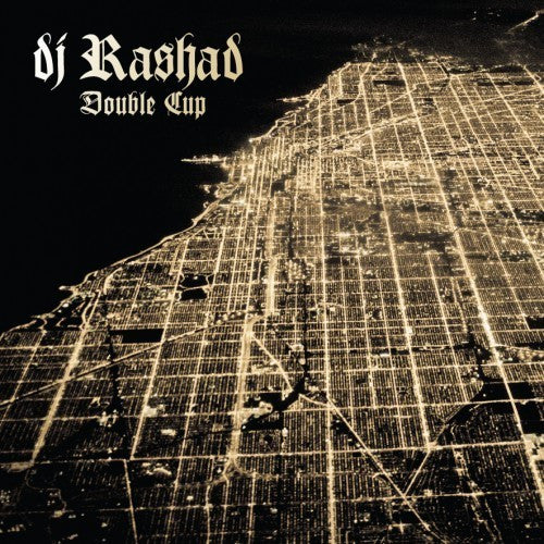 DJ Rashad - Double Cup (SECONDHAND)