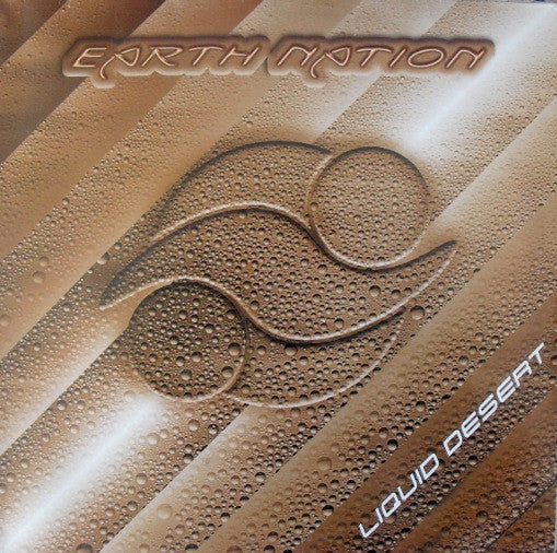 Earth Nation – Liquid Desert 12