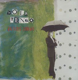 Yo La Tengo – May I Sing With Me (SECONDHAND)