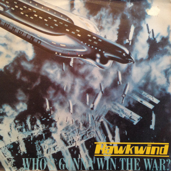 Hawkwind - Who's Gonna Win The War (7
