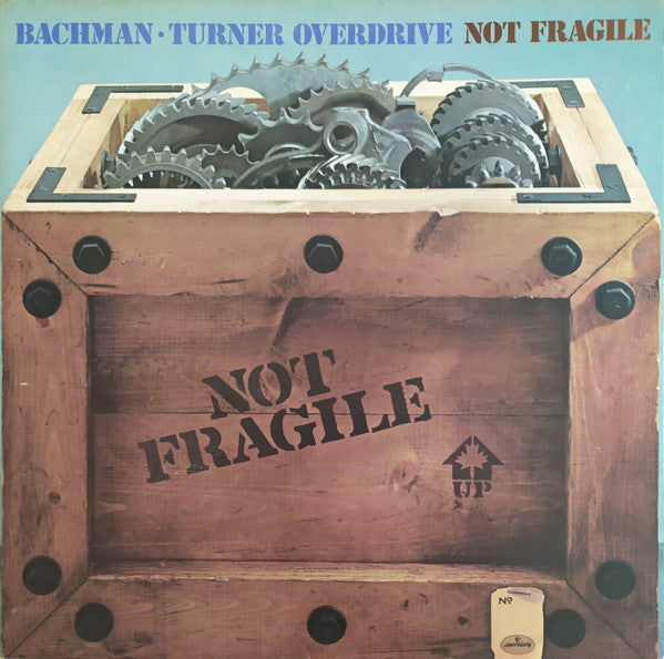 Bachman-Turner Overdrive – Not Fragile (SECONDHAND)