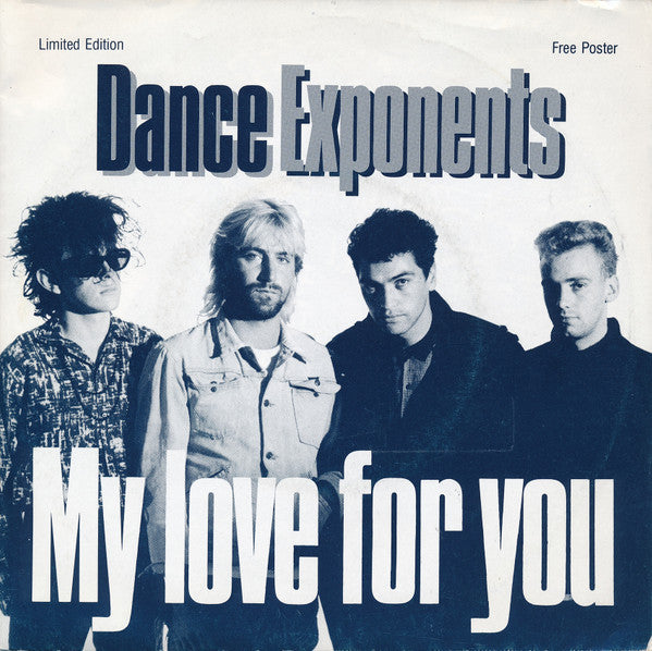 Dance Exponents - My Love For You  7