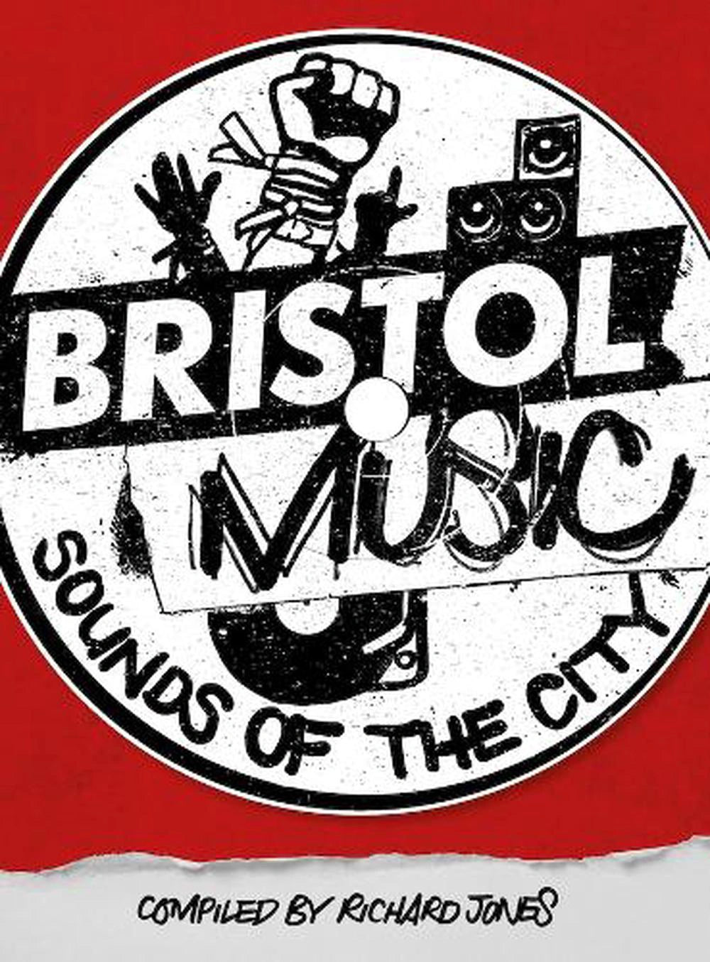 Richard Jones - Bristol Music: Sounds Of The City 