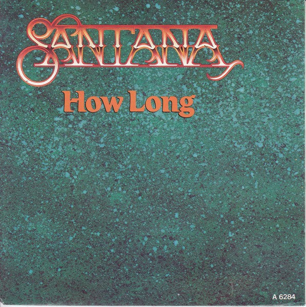 Santana - How Long (7' SECONDHAND)