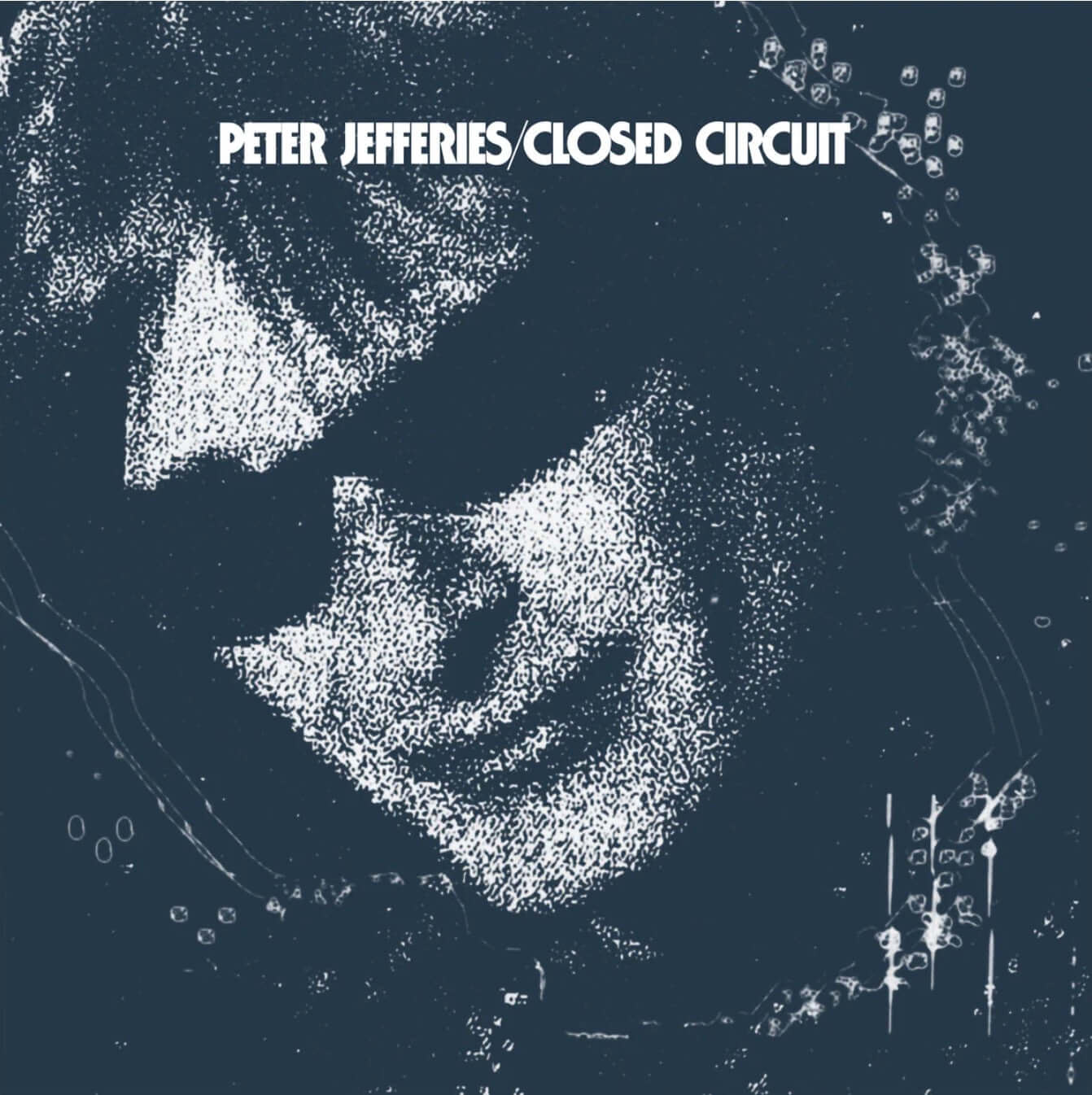 Peter Jefferies - Closed Circuit - Flying Nun  | Vinyl | CD