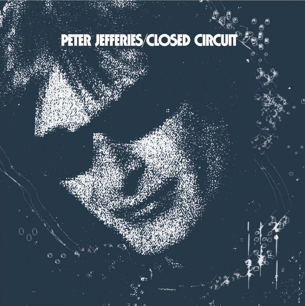 
                  
                    Peter Jefferies - Closed Circuit | Buy on vinyl LP 
                  
                