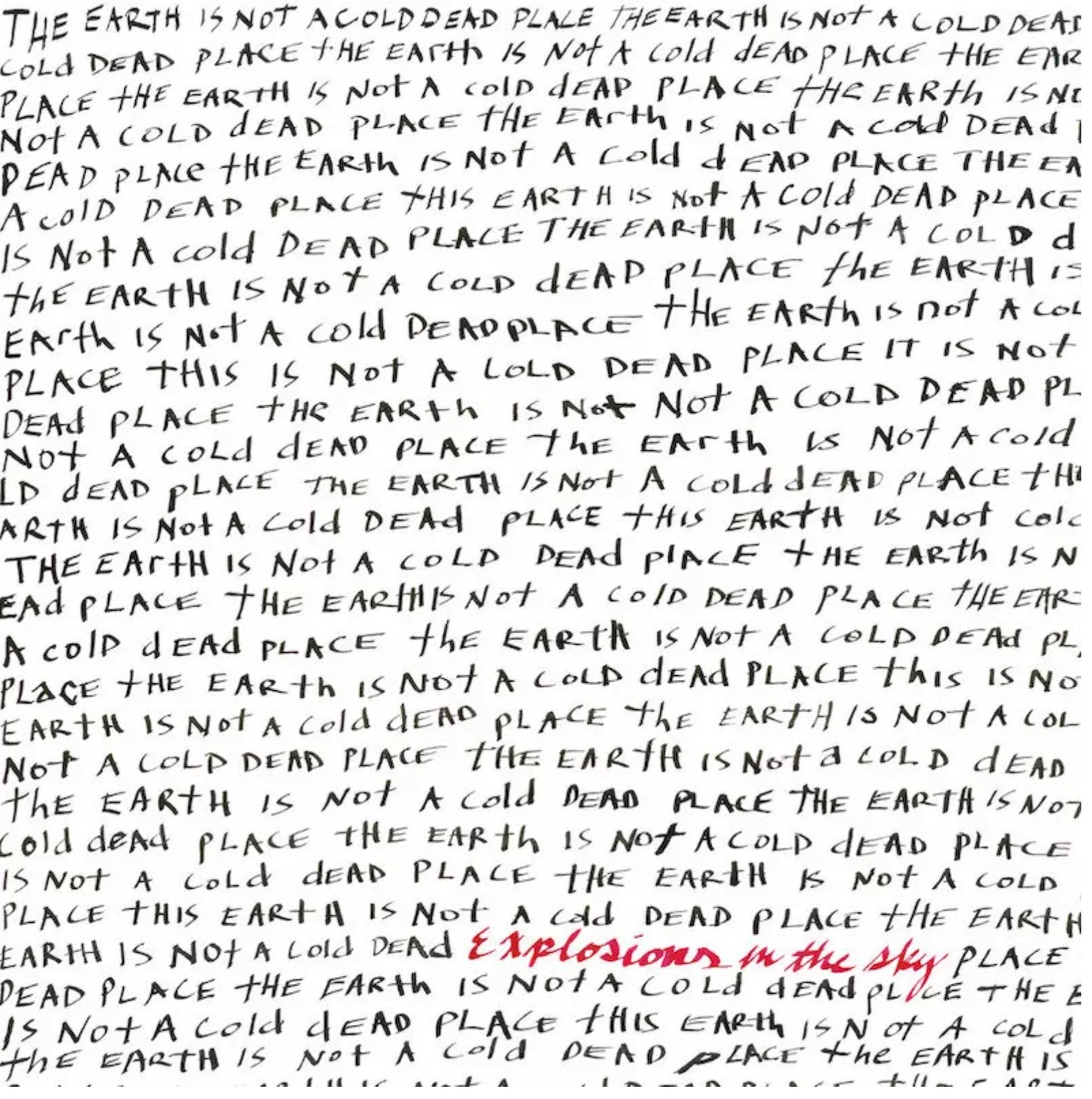Explosions in the Sky - The Earth Is Not a Cold Dead Place 