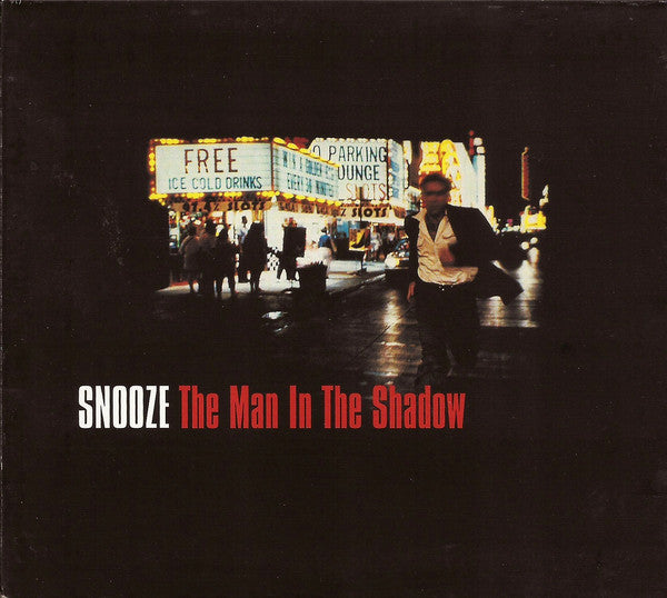 Snooze - The Man In The Shadow (SECONDHAND)