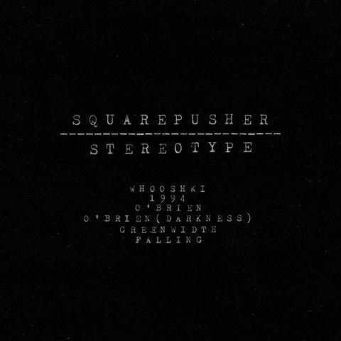 Squarepusher - Stereotype | Vinyl