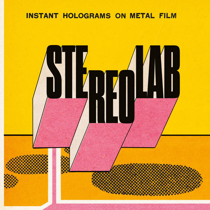 
                  
                    Stereolab - Instant Holograms On Metal Film | Vinyl
                  
                
